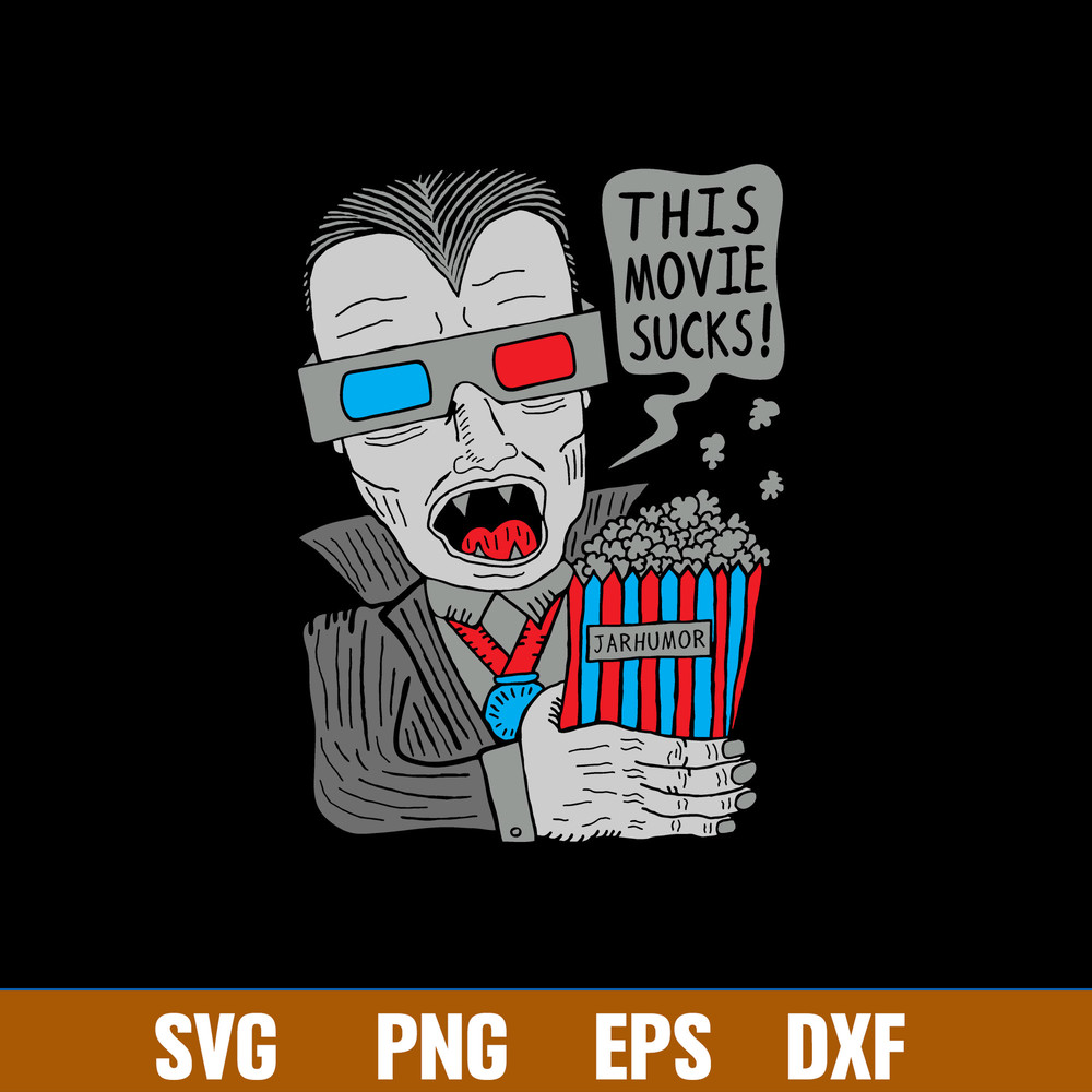 Jarhumor This Movies Sucks Svg, Vampire Svg, Png Dxf Eps File.jpg