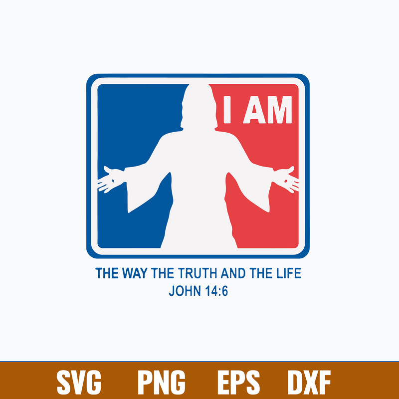 Jesus I Am The Way Truth And The Life Svg, Jesus Svg, Png Dxf Eps File.jpg