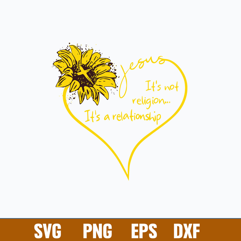 Jesus It_s Not Religion It_s A Reletionship Svg, Png Dxf Eps File.jpg