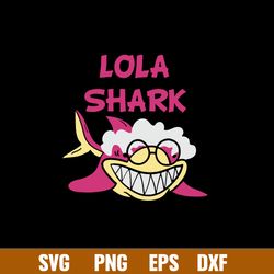 Lola Shark Svg, Shark Fish Pink Svg, Png Dxf Eps File
