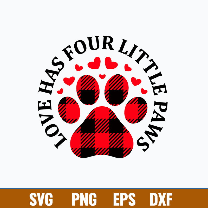 Love Has Four Little Paws Svg, Love Svg, Png Dxf Eps File.jpg