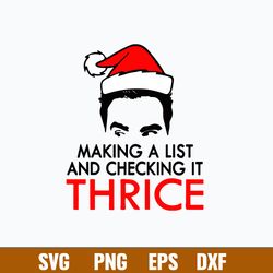 Making A List And Checking It Thrice Svg, Santa Claus Hat Svg, Christmas Svg, Png Dxf Eps File