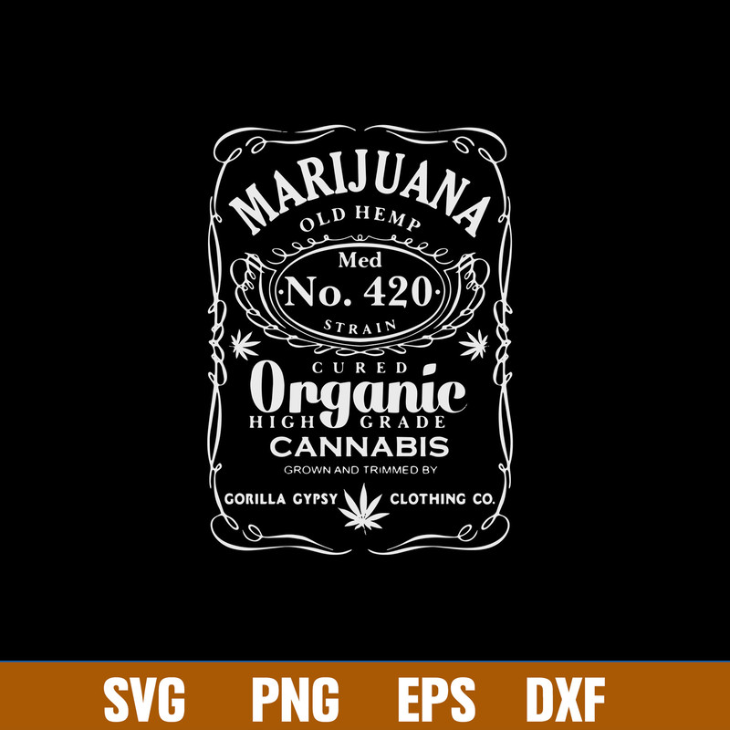 Marijuana Svg, Funny Marijuana Svg, Marijuana Organic Cannabis Svg, Png Dxf Eps File.jpg