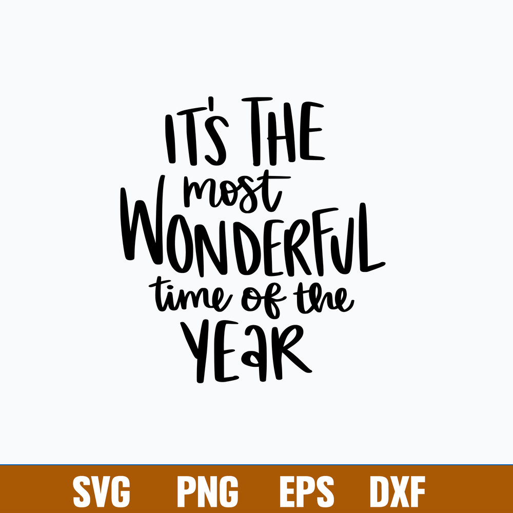 Most Wonderful Time Of The Year Svg, Png Dxf Eps File.jpg