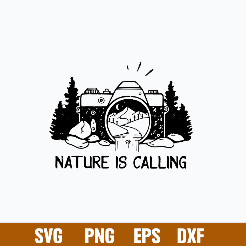 Nature Is Calling Svg, Png Dxf Eps File.jpg