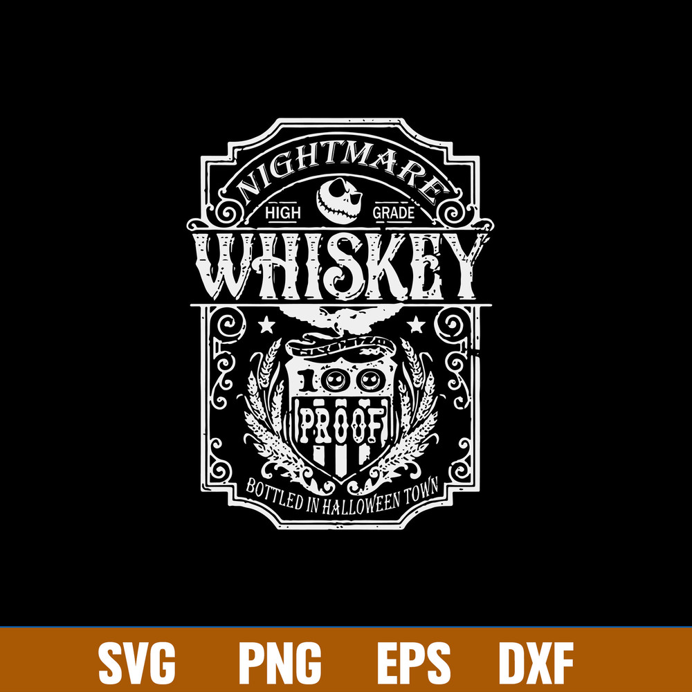 Nightmare High Grade Whiskey Svg, Skellington Svg, Png Dxf Eps File.jpg
