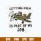 Pilot Getting High Is Part Of My Job Svg, Png Dxf Eps File.jpg