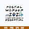 Postal Worker I Can_t Stay Home I_m Essential Svg, Png Dxf Eps File.jpg