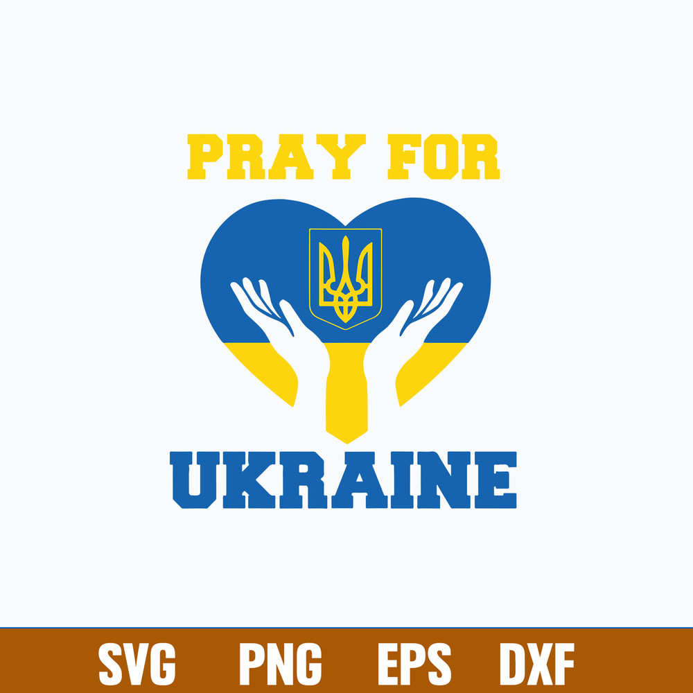 Pray For Ukraine, Ukraine Svg, Png Dxf Eps File.jpg