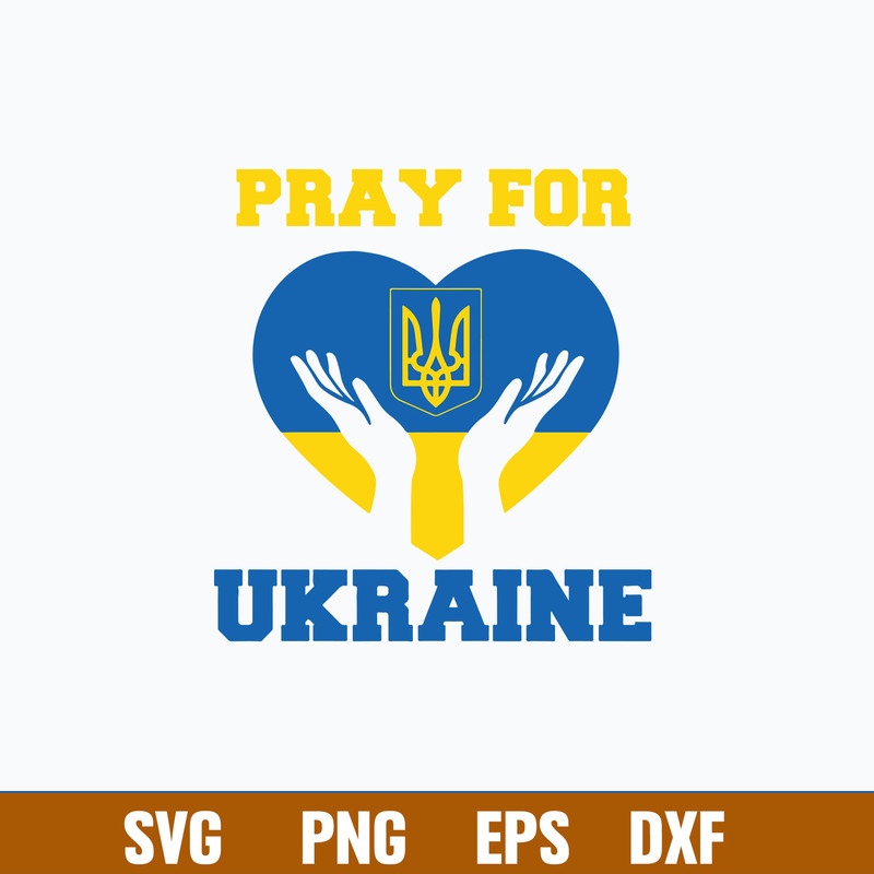Pray For Ukraine, Ukraine Svg, Png Dxf Eps File.jpg
