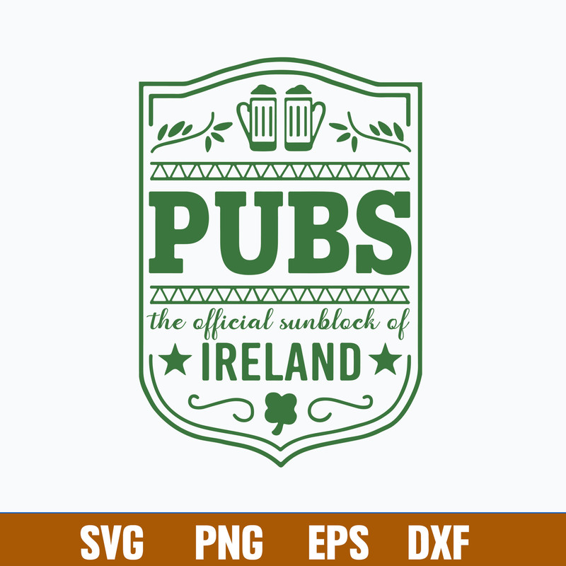 Pubs The Official Sunblock Of Ireland Svg, Png Dxf Eps File.jpg