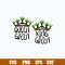 Queen Of The Green Svg, King Of The Green Svg, Png Dxf Eps File.jpg