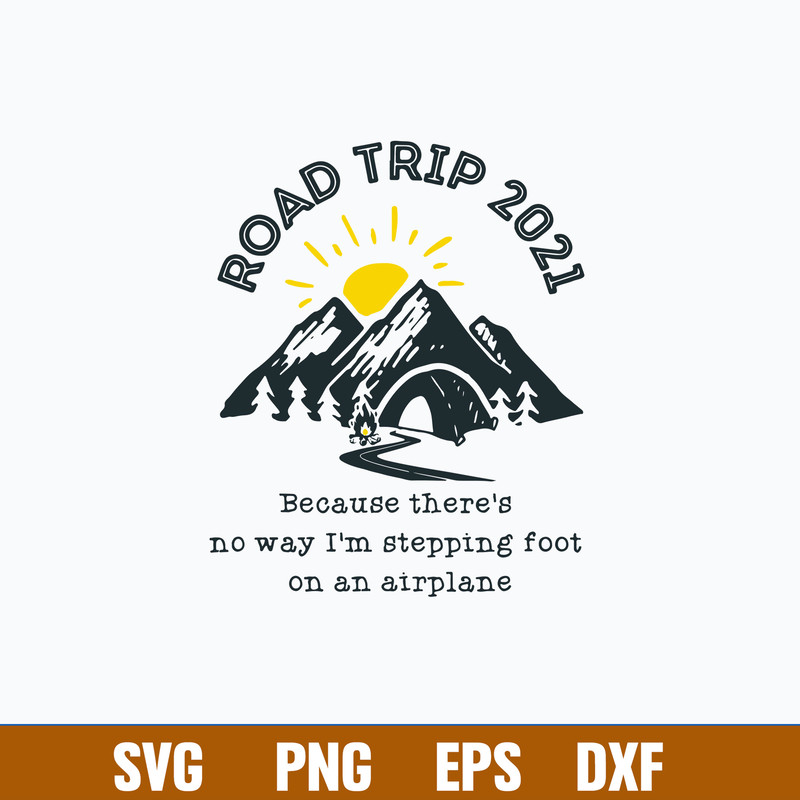 Road Trip 2021 Social Distancing Camping Svg, Png Dxf Eps File.jpg