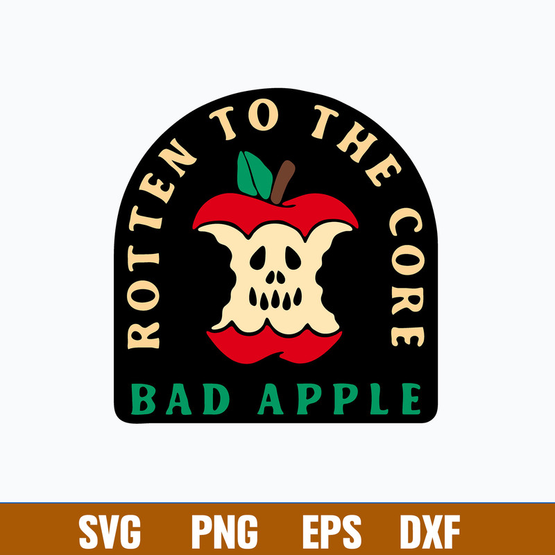 Rotten To The Core Bad Apple Svg, Ghost Svg, Png Dxf Eps File.jpg