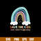 Save The Kids Ens Child Trafficking Svg, Raibow Svg, Png Dxf Eps File.jpg