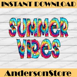 summer vibes tie dye png sublimation design download, tie dye summer png, summer sublimation, t-shirt png for summer
