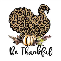 Leopard Fall Svg, Leopard Fall Svg, Fall Leopard Svg, Thankful Happy Thanksgiving Svg, Thanksgiving Turkey SVG Files