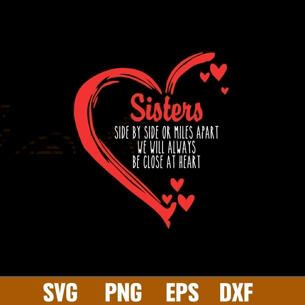 Sisters Slide By Slide Or Miles Apart We Will Always Be Close at Heart Svg, Png Dxf Eps File.jpg