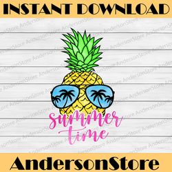 summer time pineapple sublimation designs downloads, pineapple with sunglasses png, digital download, summer sublimation