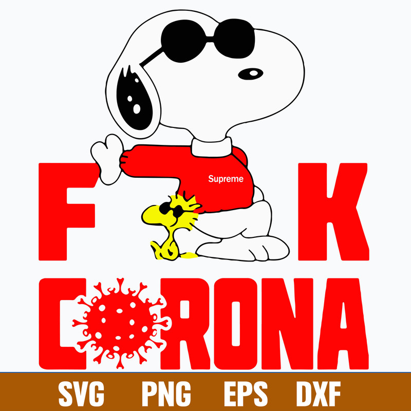 Snoppy Fuck Corona Svg, Snoopy Svg, Png Dxf Eps File.jpg