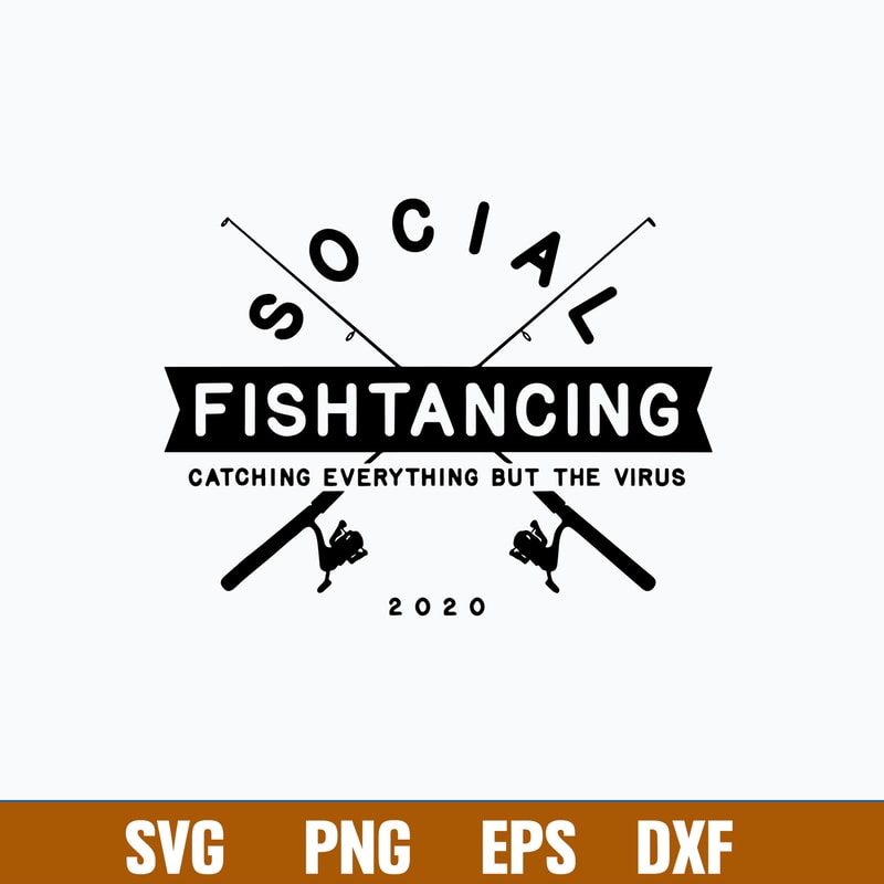 Social Fishtancing Fish Tancing Quarantine Svg, Png Dxf Eps File.jpg