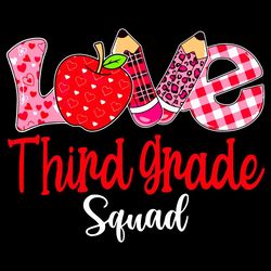valentines day love third grade squad svg, valentine svg