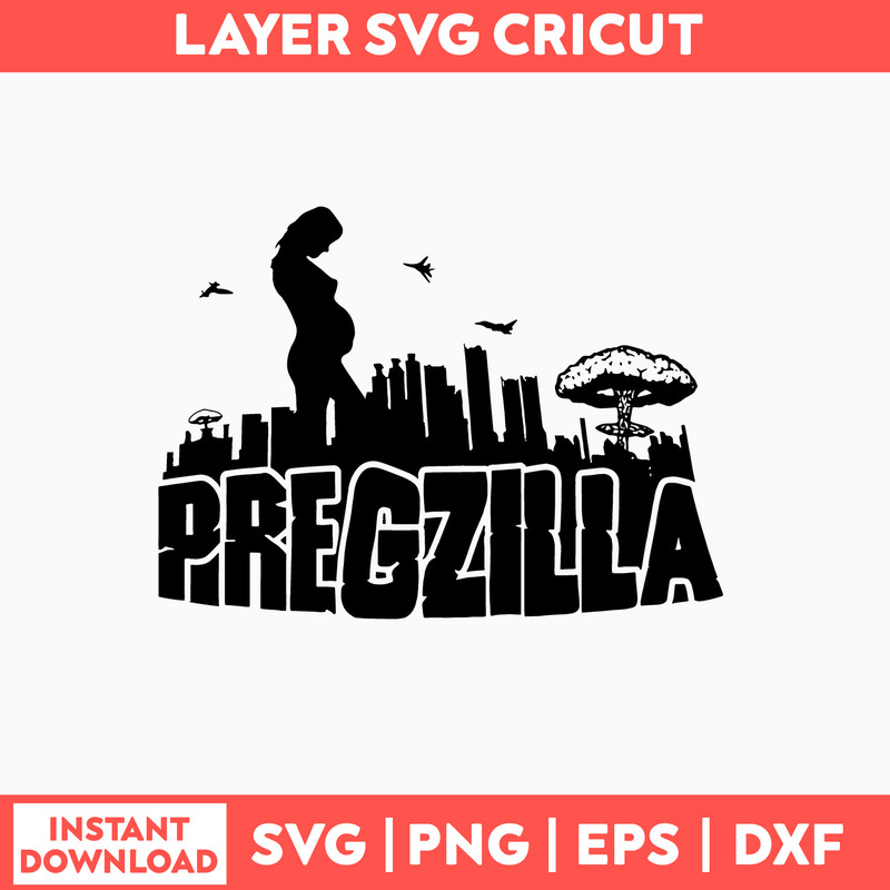 Pregzilla Crazy Pregnant Wife Svg, Png Dxf Eps File.jpg