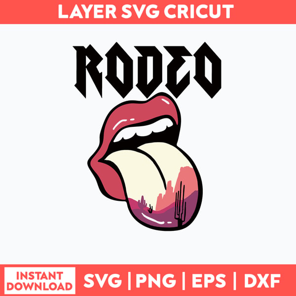 Flamed Rodeo Dxf Rodeo Cactus Lips Tongue Svg, Tongue Svg, Png Dxf Eps FIle | Inspire Uplift