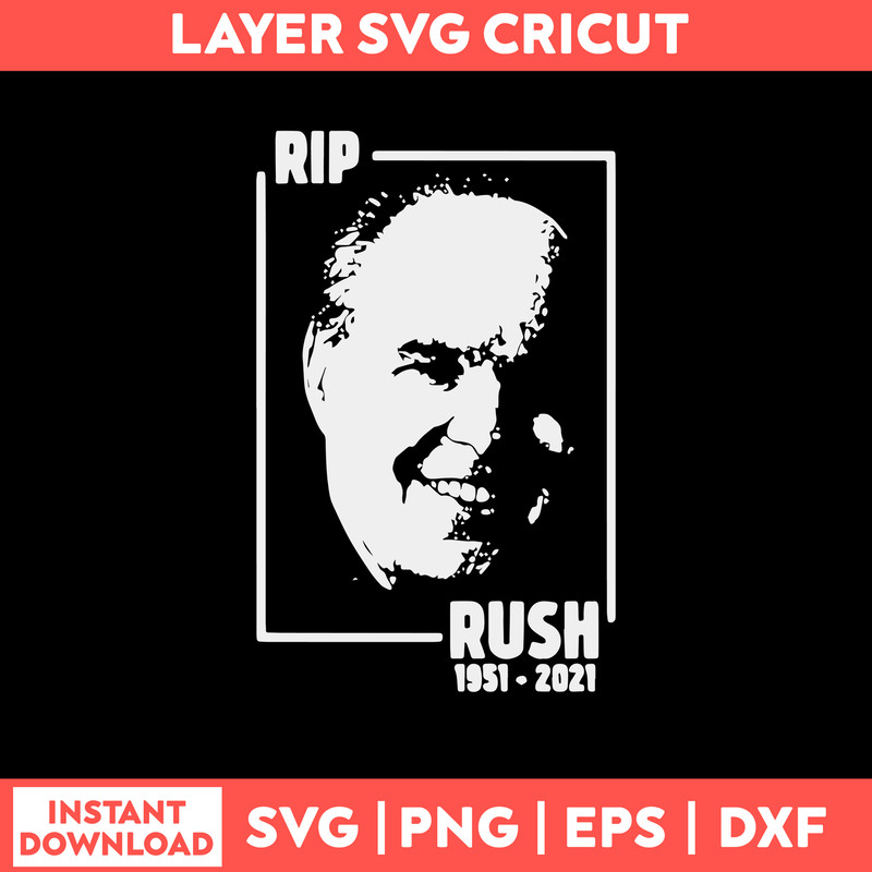 Rush Limbaugh Svg, Rip Rush Limbaugh 1951 2021 Svg, Png Dxf Eps File.jpg