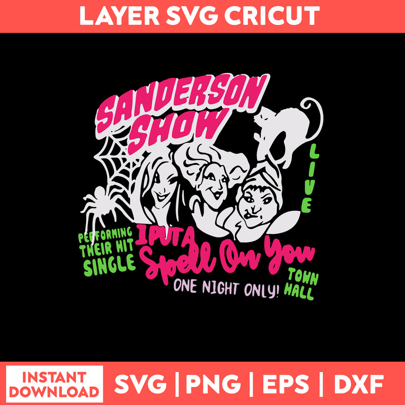 Sanderson Show Svg, Sanderson Svg, Hocus Pocus Svg, Png Dxf Eps File.jpg