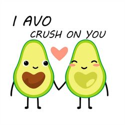 I Avo Crush On You Couple Avocado SVG PNG