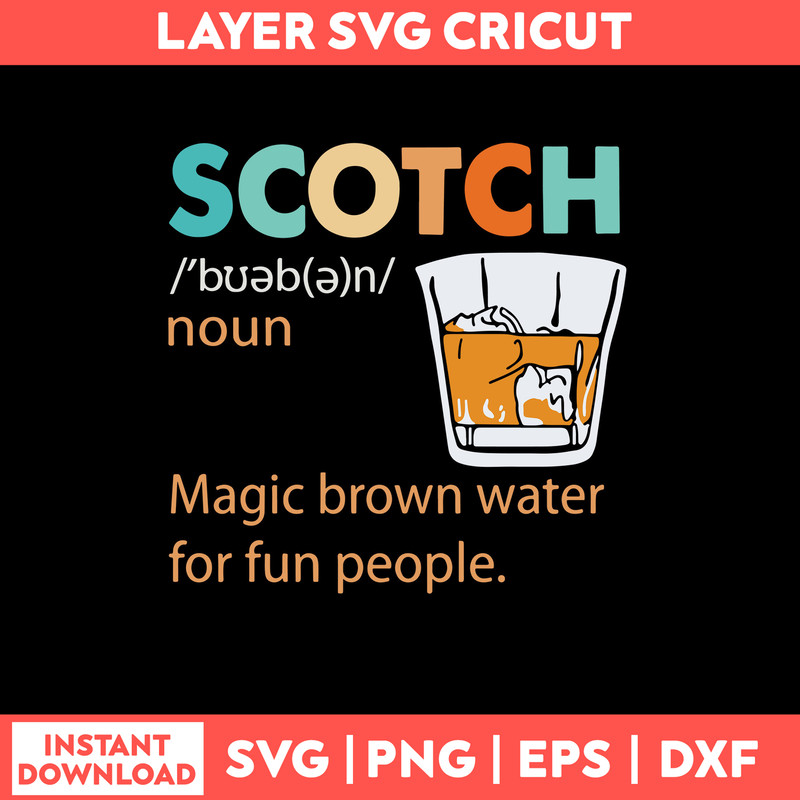 Scotch Magic Brown Water For Fun People Svg Png Dxf Eps File.jpg