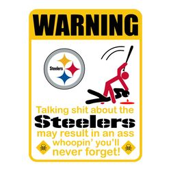 Funny Warning Pittsburgh Steelers Svg, Sport Svg, Football Svg, Football Teams Svg, NFL Svg, Pittsburgh Steelers Svg, St