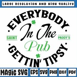everybody in the pub getting tipsy st patricks day shamrock svg, everybody in the pub, st patricks day, digital download