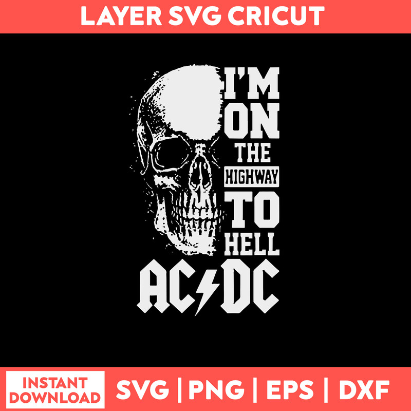 Skull Im On The High Way To Hell Ac DC Svg, Png Dxf Eps FIle.jpg