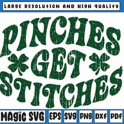 pinches get stitches funny st patrick's day svg, shamrock lucky clover svg, st. patrick's day, digital download