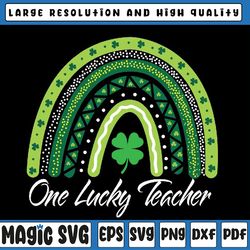 happy st patricks day cute one lucky teacher rainbow svg, st patricks day svg, st patricks day, digital download