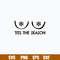 Tits The Season Svg, Funny Svg, Png Dxf Eps File.jpg