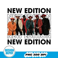 New Edition Band Music Png, New Edition Legacy Tour 2023 Png, New Edition Band Fan Gift, New Edition Band Merch