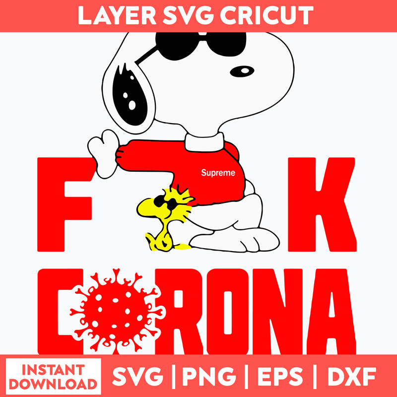Snoppy Fuck Corona Svg, Snoopy Svg, Png Dxf Eps File.jpg