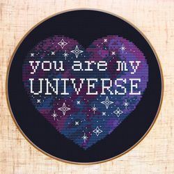 You are my Universe Cross Stitch Pattern Space Cross Stitch Stars Night Sky Cross Stitch Galaxy Quote Cross Stitch Space
