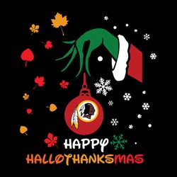 Happy Halloween Thanksgiving Christmas Grinch Washington Redskins NFL Svg, Football Svg, Cricut File, Svg