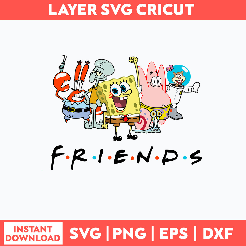 SpongeBob Friends Svg, SpongeBob Svg, Cartoon Svg, Png Dxf Eps File.jpg