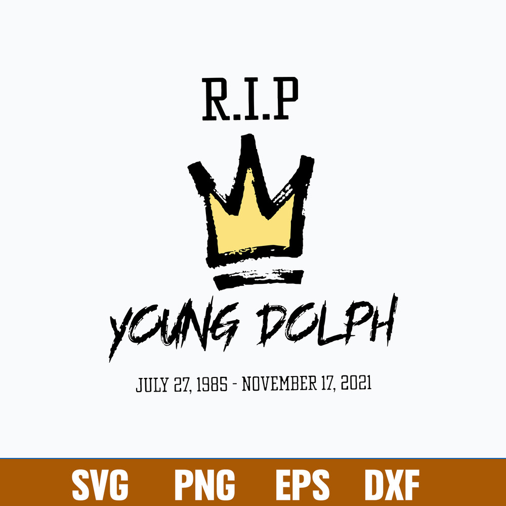 2021 Rip Young Dolph Rest In Peace Svg, Young Dolph Svg, Png Dxf Eps Digital File.jpg