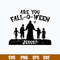 Are You Fall o Ween Jesus Svg, Jesus Svg, Png Dxf Eps Digital File.jpg