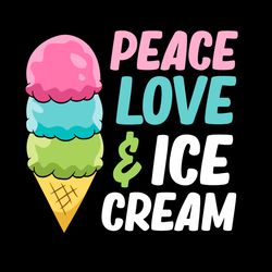 Summer Shirt Vector Peace Love Ice Cream Svg, Holiday Gifts For Girl, Family And For Friend Svg Diy Crafts Svg Files For