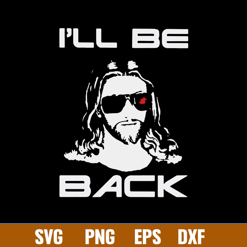 Awesome Jesus I Will Be Back Svg, Jesus Svg, Png Dxf Eps File.jpg