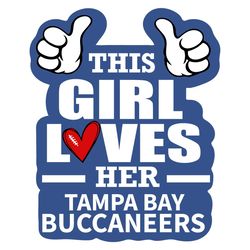 This Girl Loves Her Buccaneers Svg, Sport Svg, Tampa Bay Svg, Buccaneers Football Team, Buccaneers Svg, Tampa Bay Svg, B