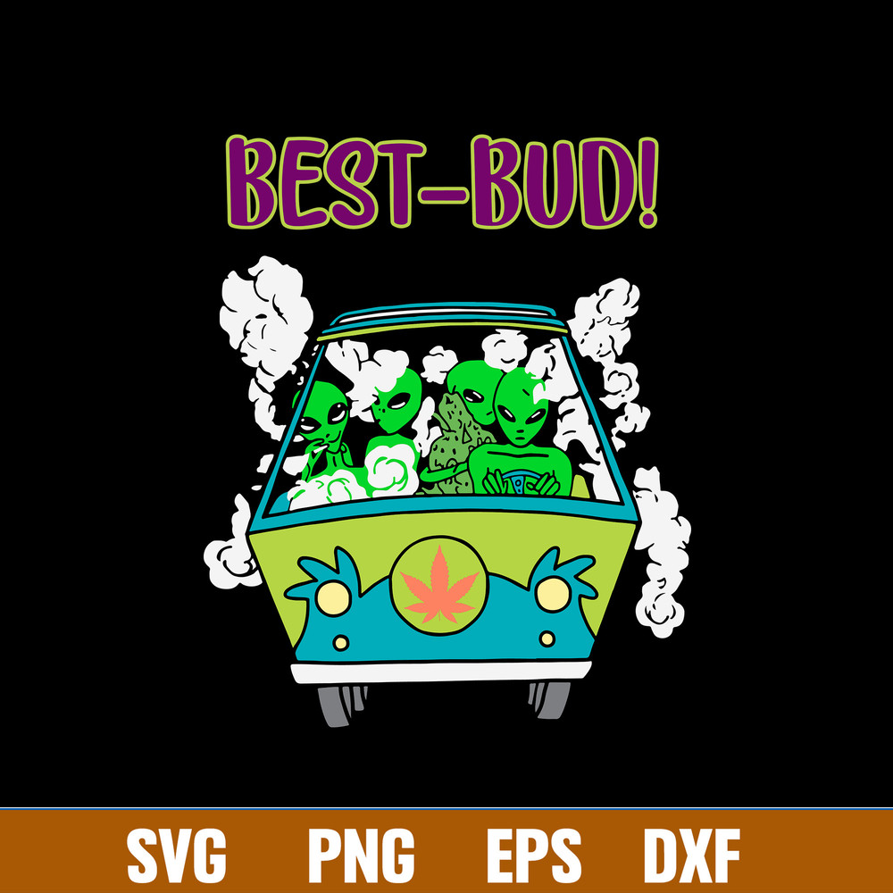 Best Bud Svg, Alien Smoke Svg, Alien Svg, Png Dxf Eps File.jpg