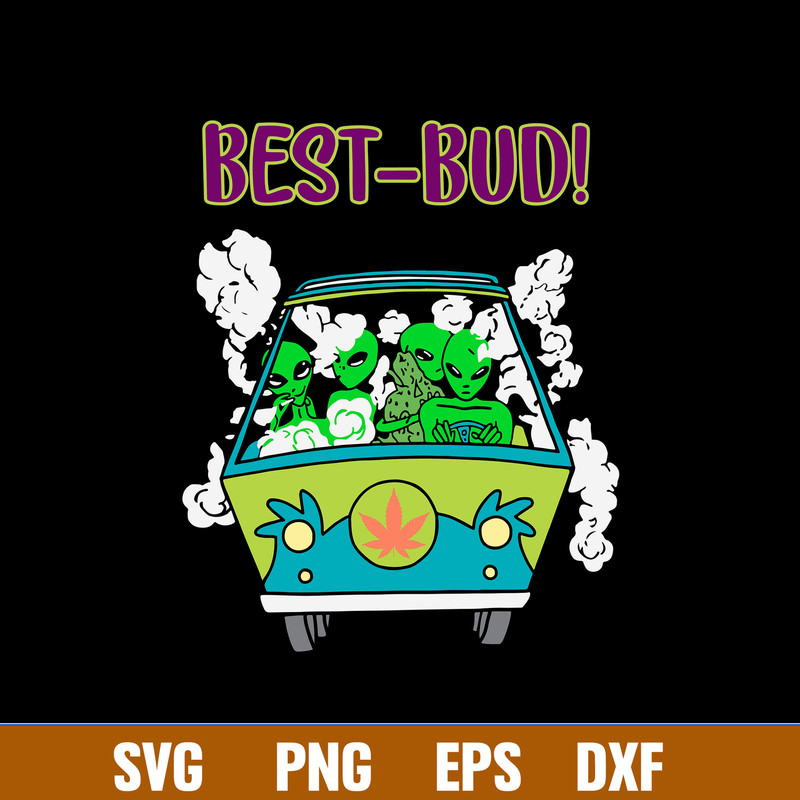 Best Bud Svg, Alien Smoke Svg, Alien Svg, Png Dxf Eps File.jpg